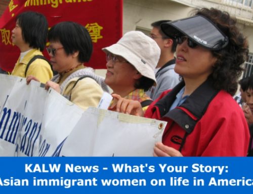 KALW News – What’s Your Story: Asian immigrant women on life in America